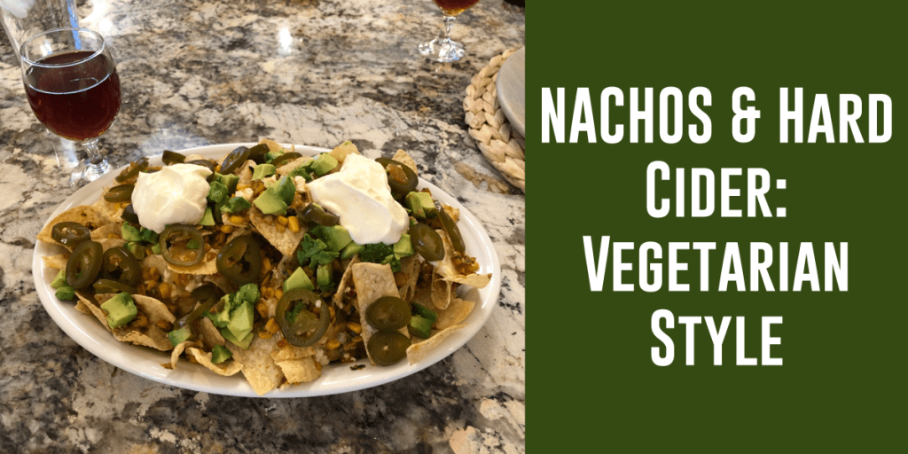 Nachos & Hard Cider