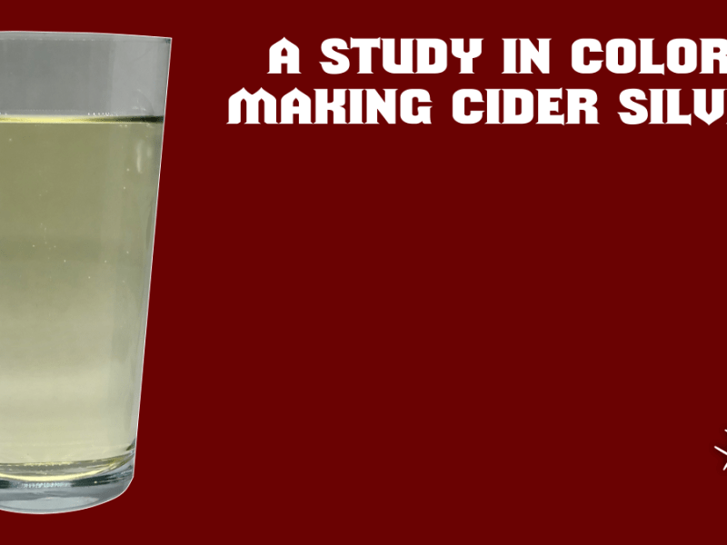 A Study in Color: Making Cider&nbsp;Silver