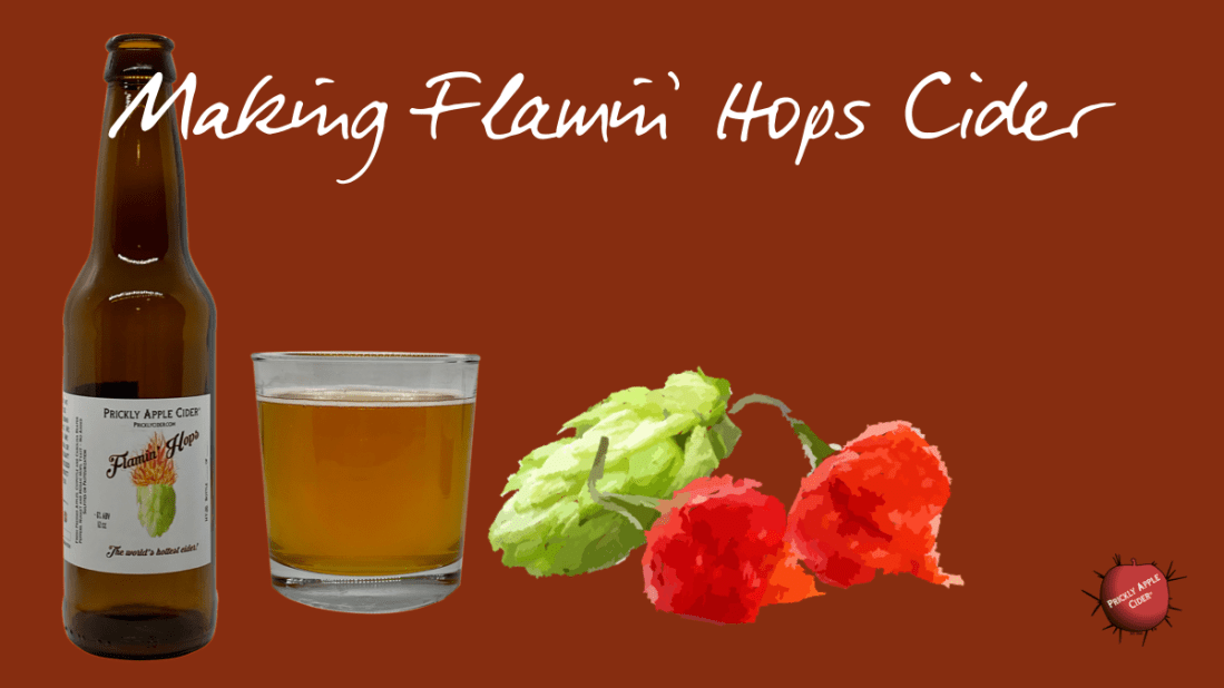 Making Flamin’ Hops Cider