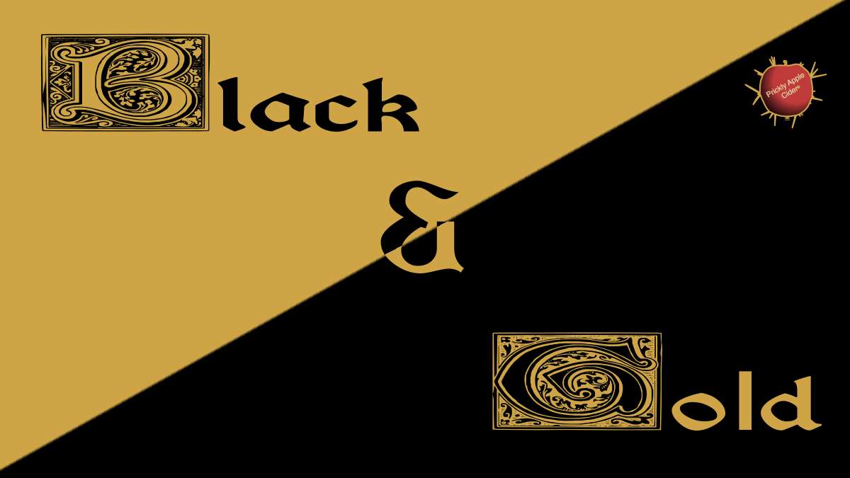 Black & Gold Cider