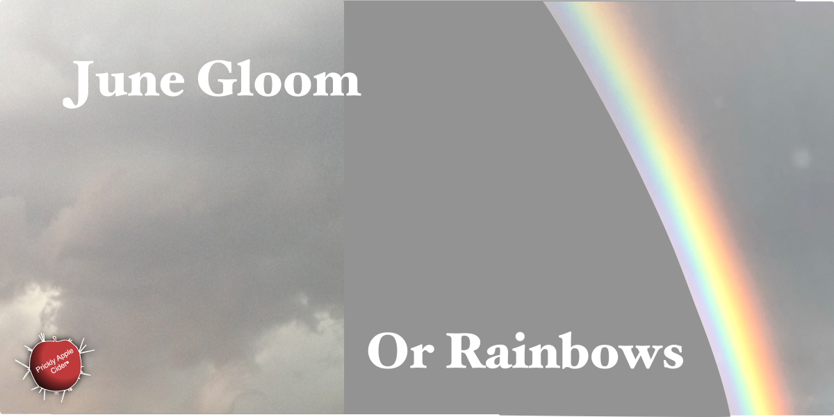 June Gloom: A Cider Maker’s Challenge