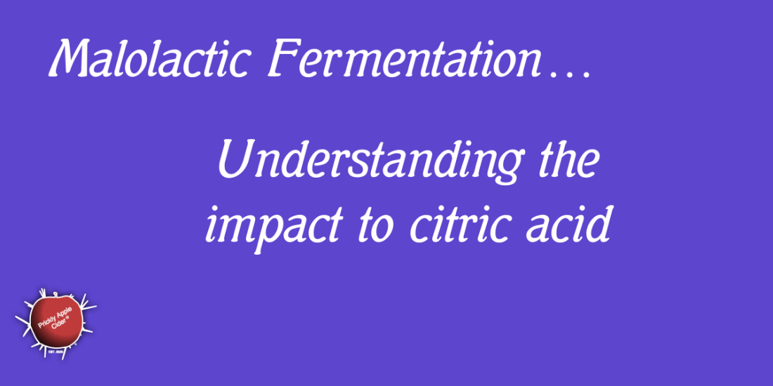 Understanding the impact of Malolactic Fermentation to Citric Acid