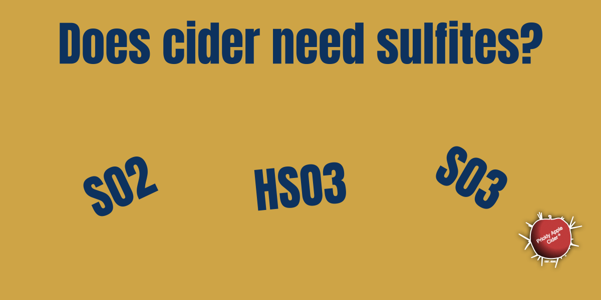 Sulfite addition to cider