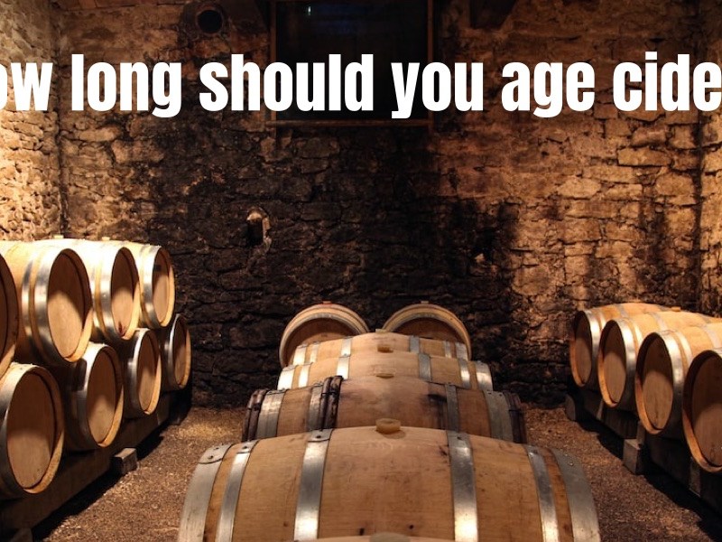 Cider Question: How long should you age&nbsp;cider?