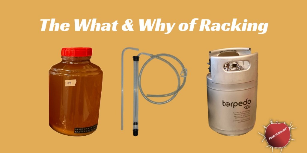 Cider Question: What is racking and why is it&nbsp;performed?