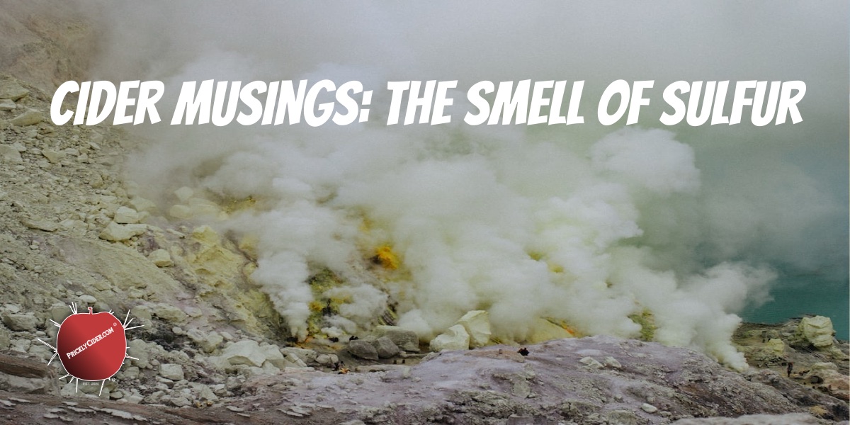 The Smell of Sulfur